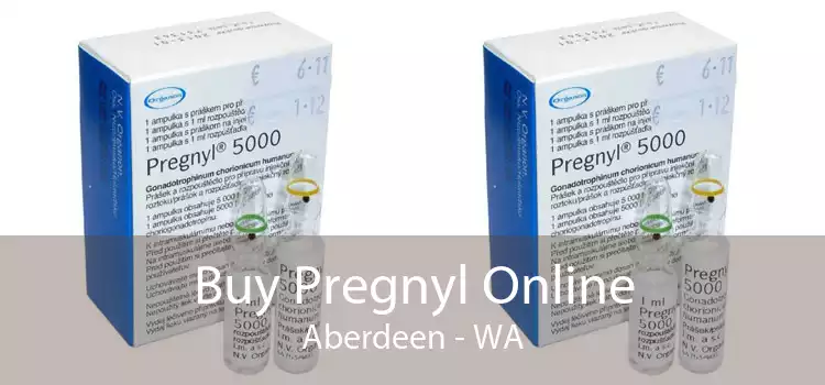 Buy Pregnyl Online Aberdeen - WA