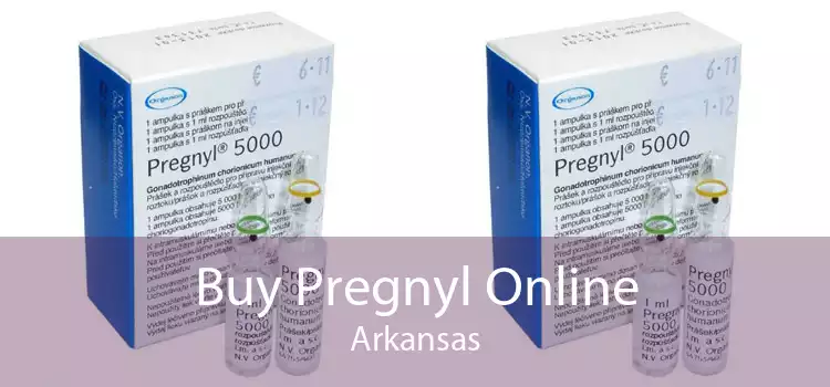 Buy Pregnyl Online Arkansas