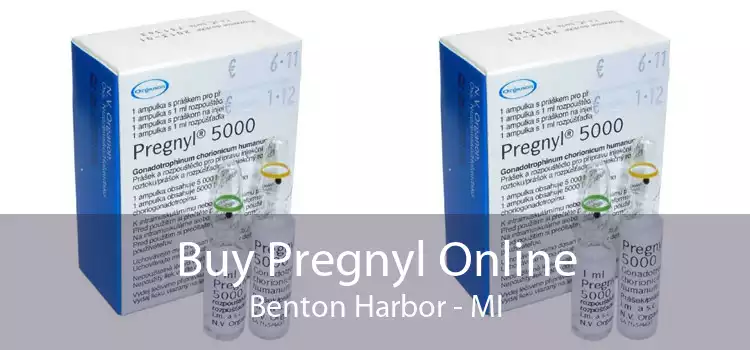 Buy Pregnyl Online Benton Harbor - MI