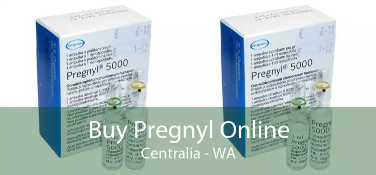 Buy Pregnyl Online Centralia - WA