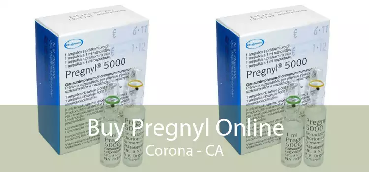 Buy Pregnyl Online Corona - CA