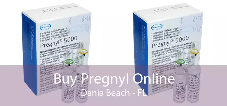 Buy Pregnyl Online Dania Beach - FL