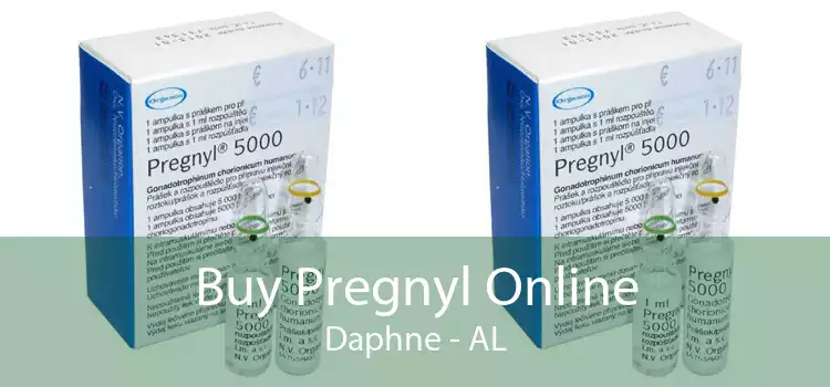 Buy Pregnyl Online Daphne - AL