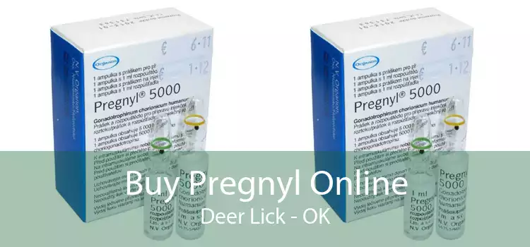 Buy Pregnyl Online Deer Lick - OK