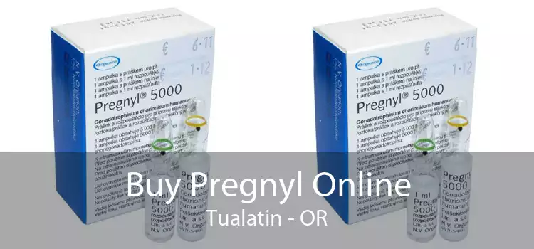 Buy Pregnyl Online Tualatin - OR